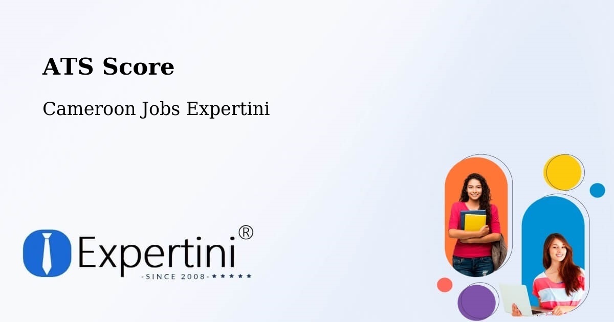 Resume ATS Score & Job Description Match Tool – Douala - Cameroon Jobs Expertini