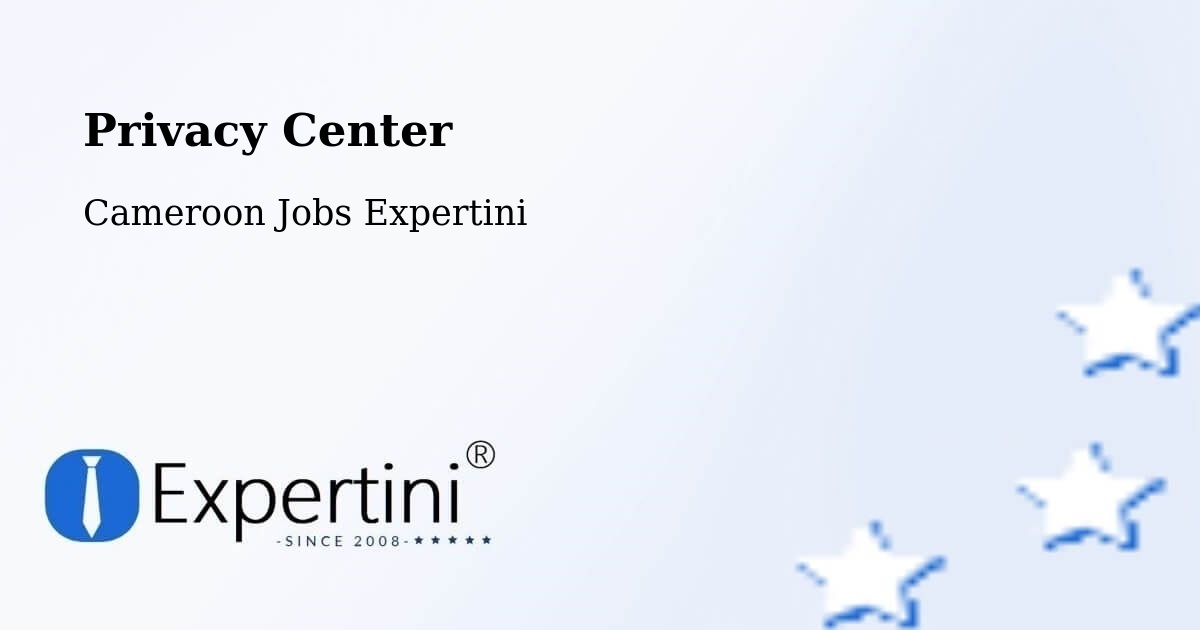 Privacy Policy – Douala - Cameroon Jobs Expertini