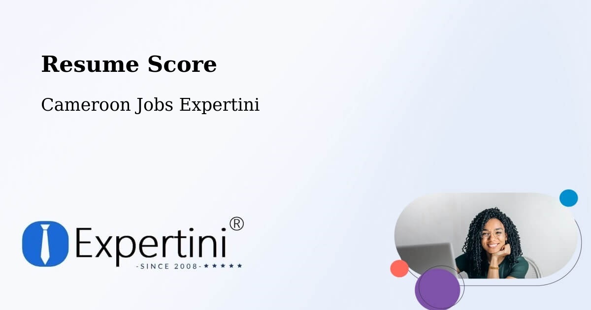 Resume Score & Job Description Match Tool – Douala - Cameroon Jobs Expertini