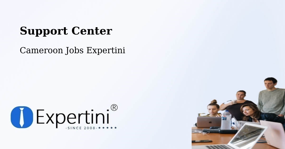 Support Services – Douala - Cameroon Jobs Expertini
