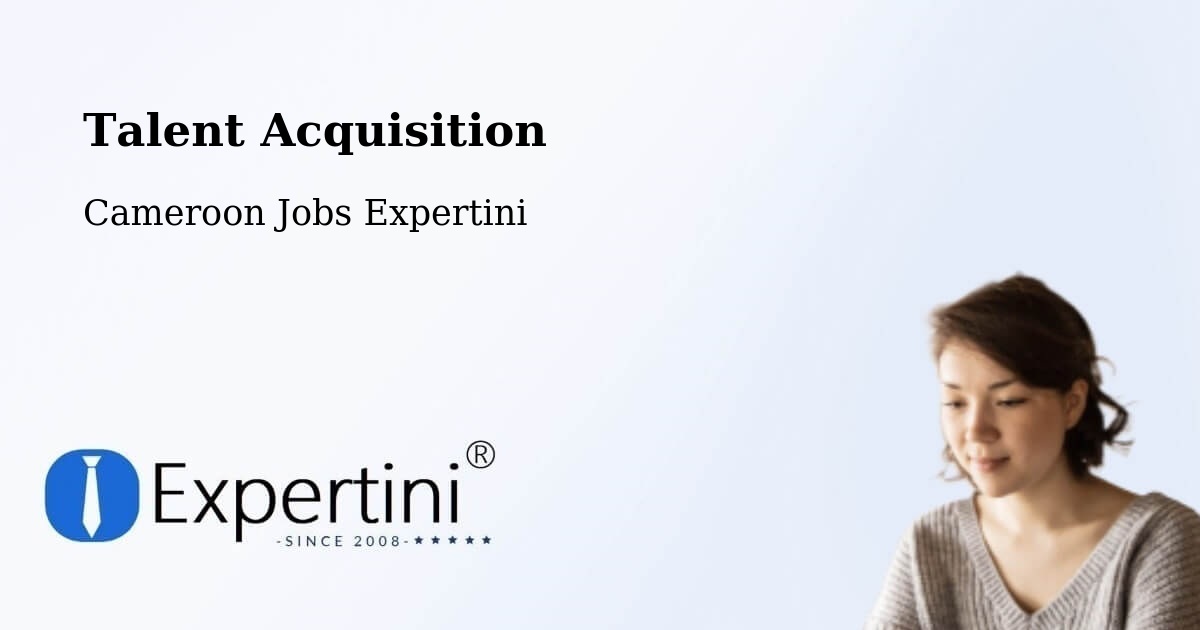 Post Jobs & Find Candidates in Douala – Talent Acquisition Solutions - Cameroon Jobs Expertini
