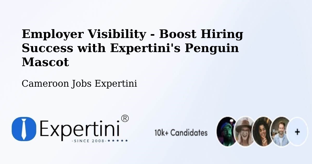 CV and Resume Visibility Optimization – Douala - Cameroon Jobs Expertini